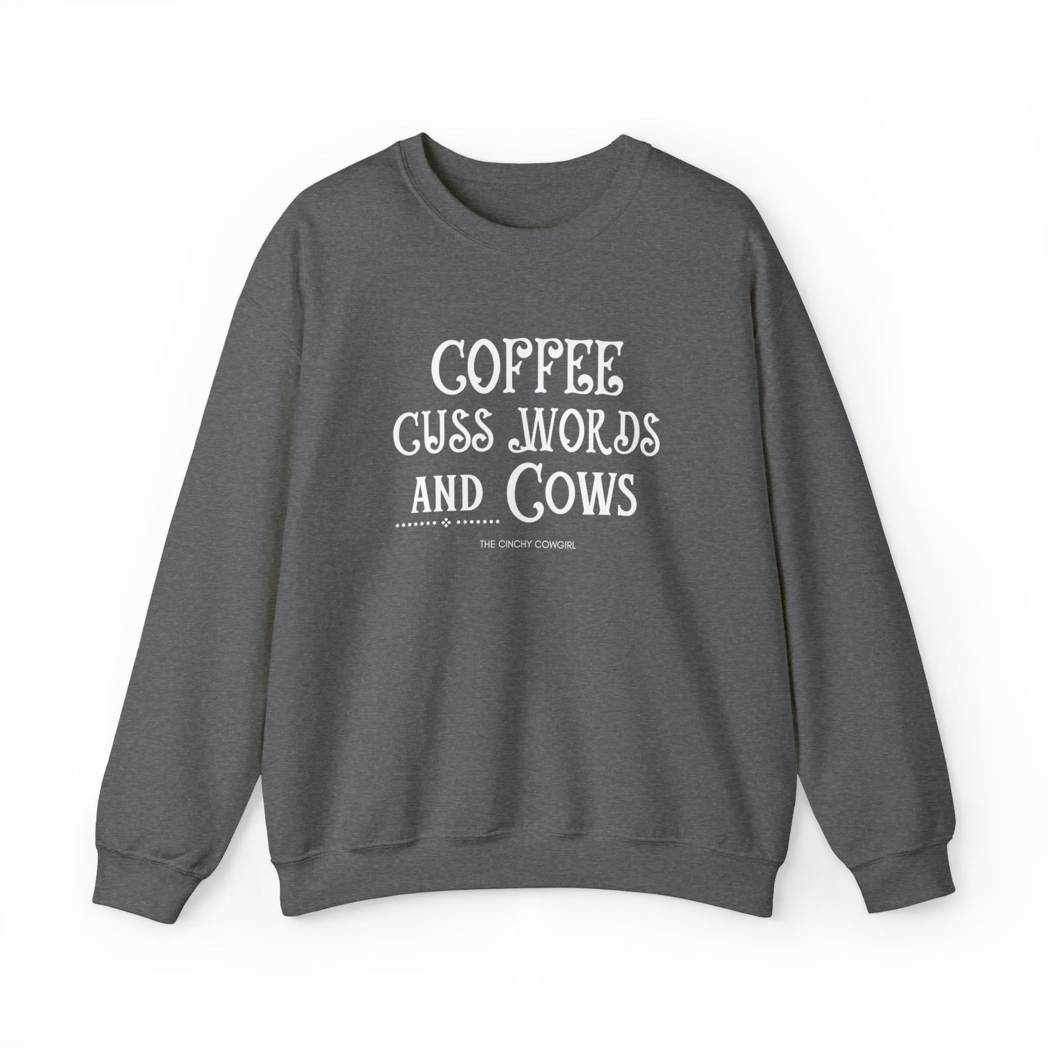 Coffee Cuss Words & Cows Crewneck Sweatshirt