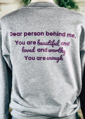 Grey Dear Person Behind Me Crewneck Sweatshirt